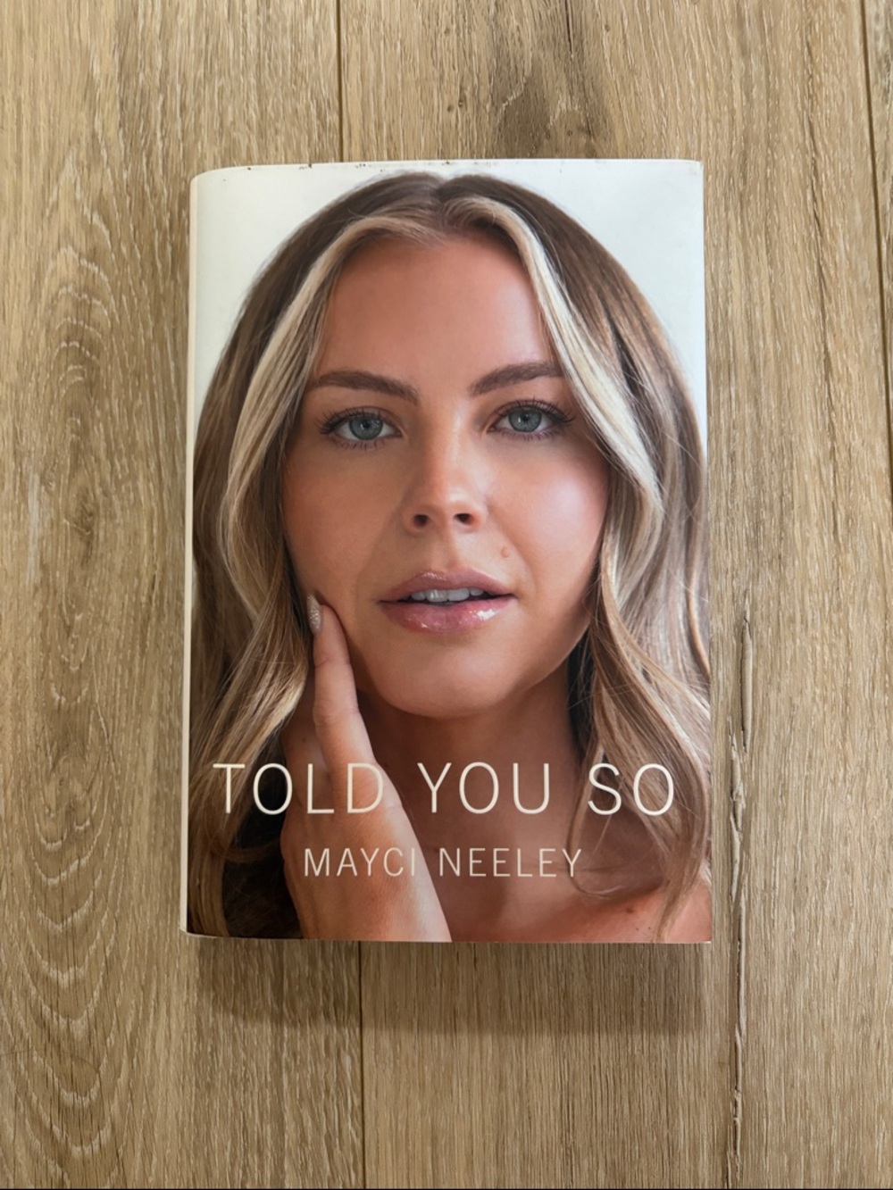 Told You So - Mayci Neeley